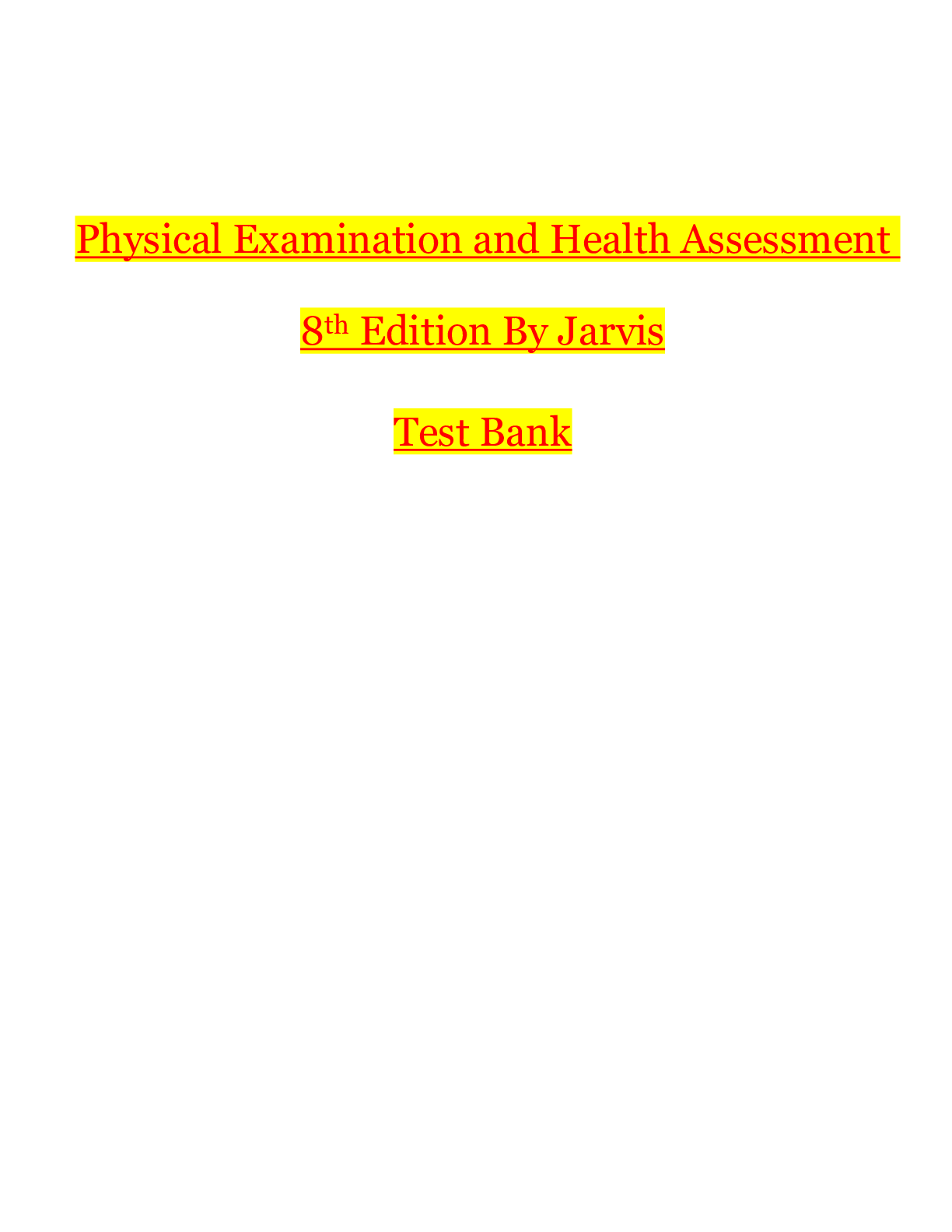 Preview image for Test Bank For Physical Examination and Health Assessment 8th Edition By Jarvis | 32 Chapters of Answers and Rationale